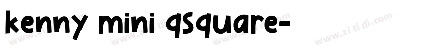 kenny mini qsquare字体转换
